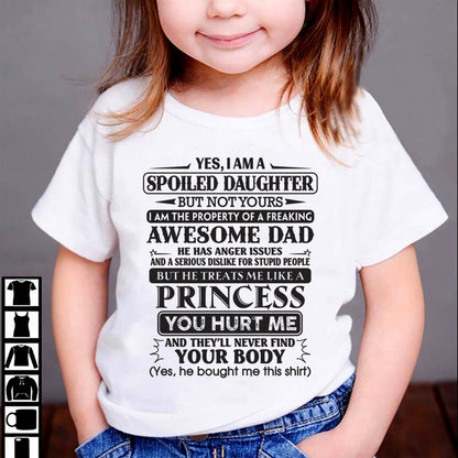 Yes, I Am A Spoiled Daughter But Not Yours – Gift For Son And Daughter From Dad – XUAN00 (SKU11-13-00)