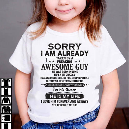 June - Sorry I Am Already Taken By A Freaking Awesome Guy - Gift For Your Girlfriend, Wife From Husband - XUAN06 (SKU10-98-06)