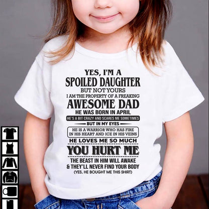 April – I Am The Property Of A Freaking Awesome Dad – Gift For Son And Daughter From Dad – XUAN04 (SKU11-28-04)