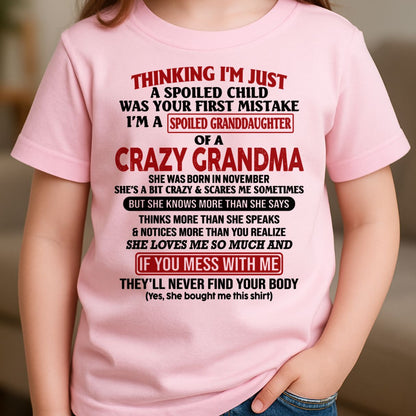 NOVEMBER - I'M A SPOILED GRANDDAUGHTER OF A CRAZY GRANDMA - From Grandma - tracy11 (SKU-GMD1-NTT11)