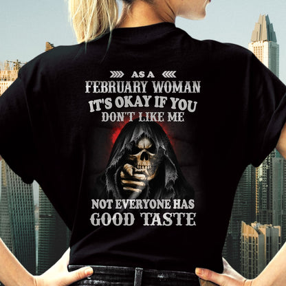 FEBRUARY - NOT EVERYONE HAS GOOD TASTE T-Shirt For WOMAN - TRACY02 (SKU2605-440-02)