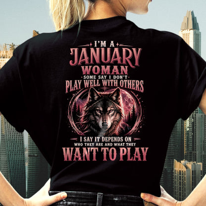 JANUARY - PLAY WELL WITH OTHERS - Birthday T-Shirt For WOMAN - TRACY01 (SKU2608-43-01)