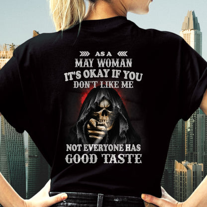 MAY - NOT EVERYONE HAS GOOD TASTE T-Shirt For WOMAN - TRACY05 (SKU2605-440-05)