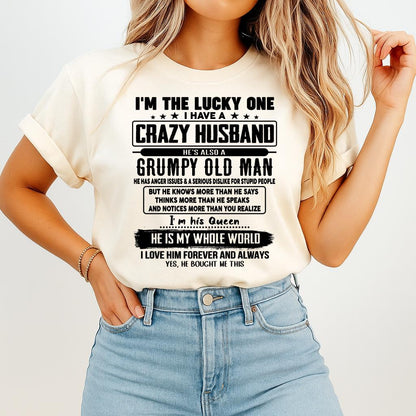 I am Lucky One I Have A Crazy Husband - Gift for Wife From Husband - tracy00 (SKUT-LUCKYONE-00)