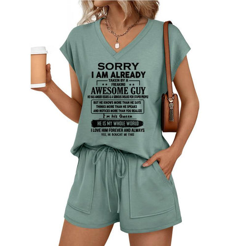 SORRY I AM ALREADY TAKEN BY A FREAKING AWESOME GUY - GIFT FROM HUSBAND - V-NECK SHORT-SLEEVED SHIRT AND SHORTS SET FOR WOMEN A09-762 - TRACY00 (SKU2607-34-00)