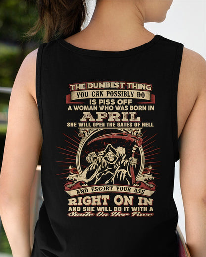 APRIL - THE DUMBEST THING YOU CAN POSSIBLY T-shirt For WOMAN - TRACY04 (SKU2605-290-04)