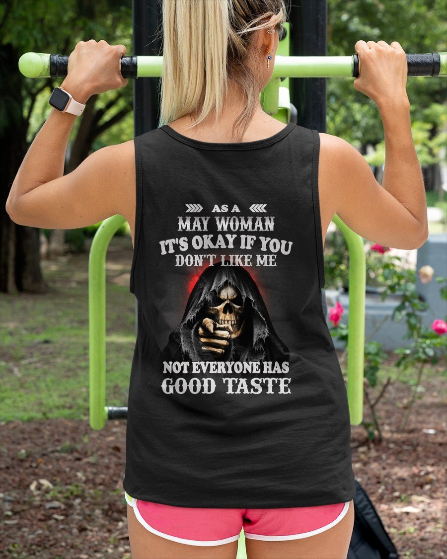 MAY - NOT EVERYONE HAS GOOD TASTE T-Shirt For WOMAN - TRACY05 (SKU2605-440-05)