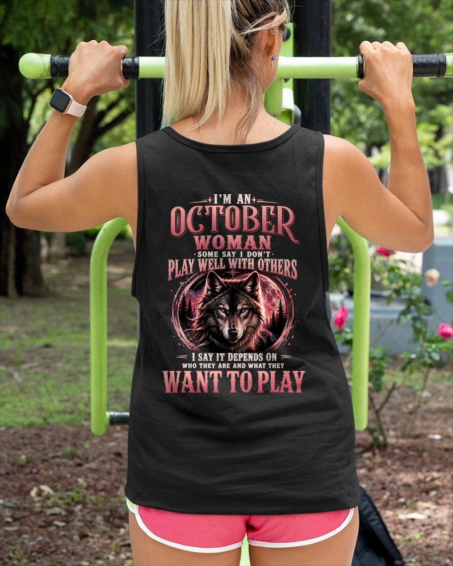 OCTOBER - PLAY WELL WITH OTHERS - Birthday T-Shirt For WOMAN - TRACY10 (SKU2608-43-10)