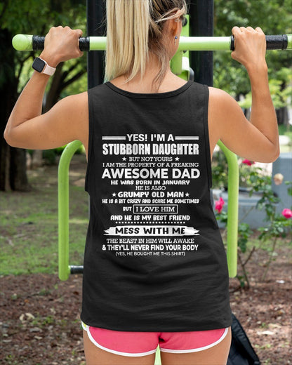 JANUARY - I'M A STUBBORN DAUGHTER OF A AWESOME DAD From DAD - TRACY01 (SKU2607-132-01)