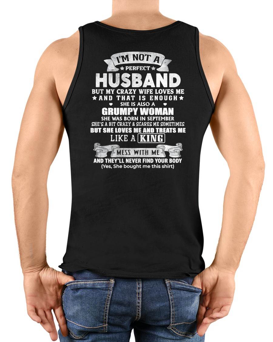 SEPTEMBER - I'M NOT A PERFECT HUSBAND BUT MY CRAZY WIFE LOVE ME - GIFT FROM WIFE - tracy09 (SKU2603-112-09)