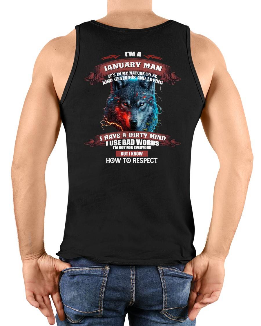 JANUARY - KNOW HOW TO RESPECT - BIRTHDAY T-SHIRT FOR MEN - tracy01 (SKU12-162-01)