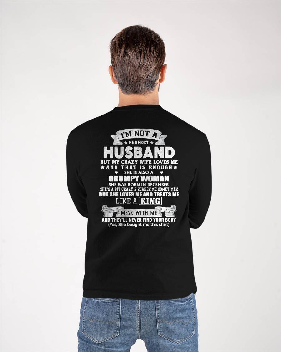 DECEMBER - I'M NOT A PERFECT HUSBAND BUT MY CRAZY WIFE LOVE ME - GIFT FROM WIFE - tracy12 (SKU2603-112-12)
