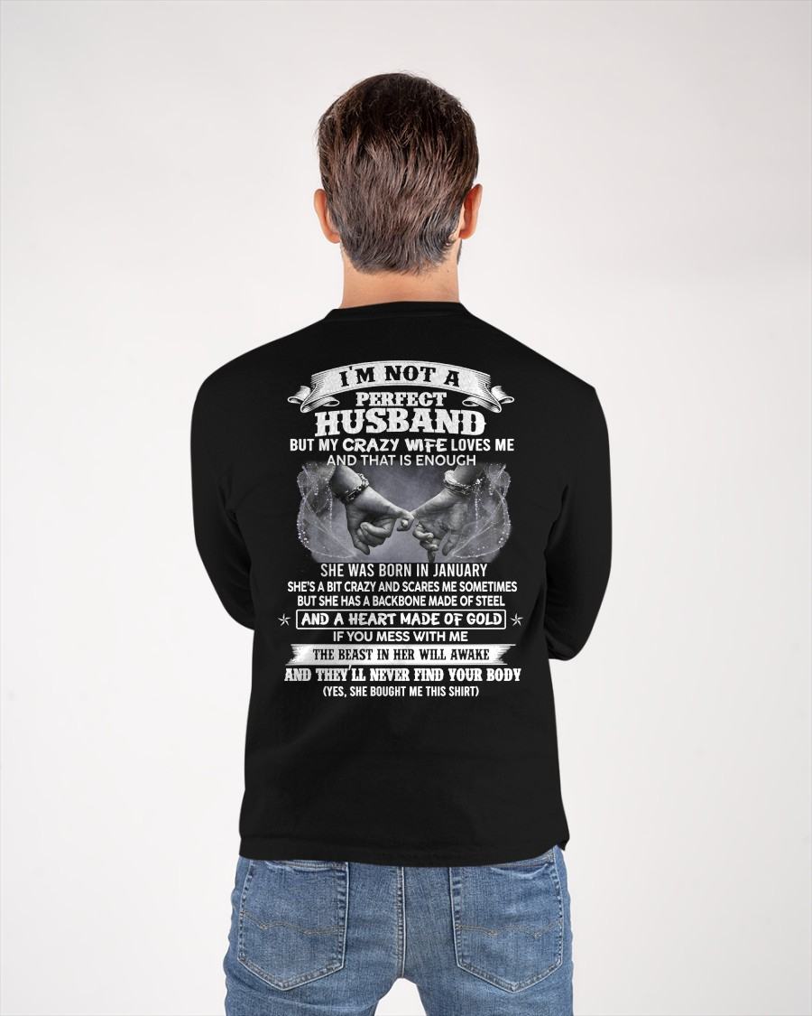 JANUARY - I'M NOT A PERFECT HUSBAND BUT MY CRAZY WIFE LOVE ME - GIFT FROM WIFE - tracy01 (SKU26T-01118-01)