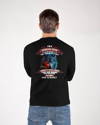 MARCH - KNOW HOW TO RESPECT - BIRTHDAY T-SHIRT FOR MEN - tracy03 (SKU12-162-03)