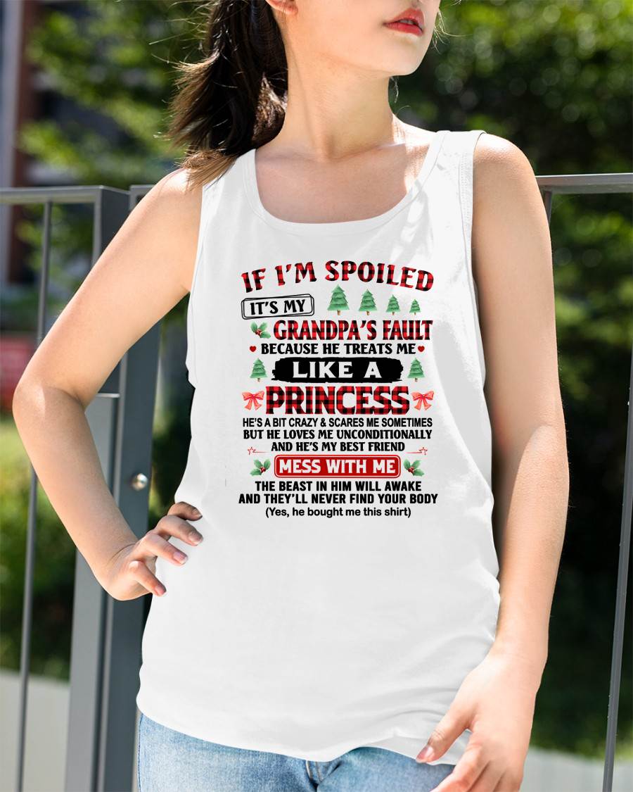 SPOILED GRANDDAUGHTER - PERFECT CHRISTMAS GIFT FOR GRANDDAUGHTER - GIFT FROM GRANDPA - tracy00 (SKU10-180-00)
