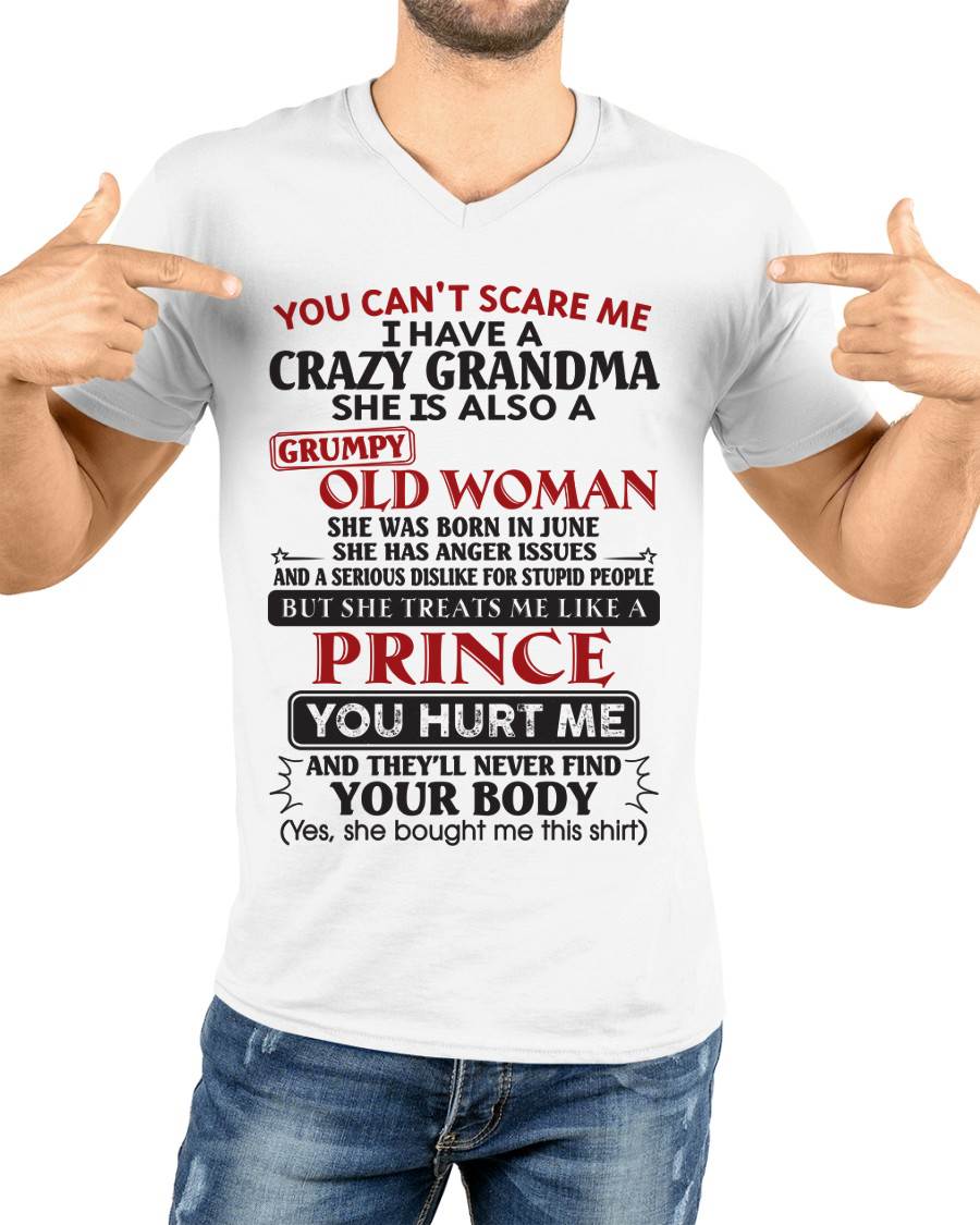 June – You Can’t Scare Me I Have A Crazy Grandma – Gift For Grandson And Granddaughter From Grandma – XUAN06 (SKU11-41-06)