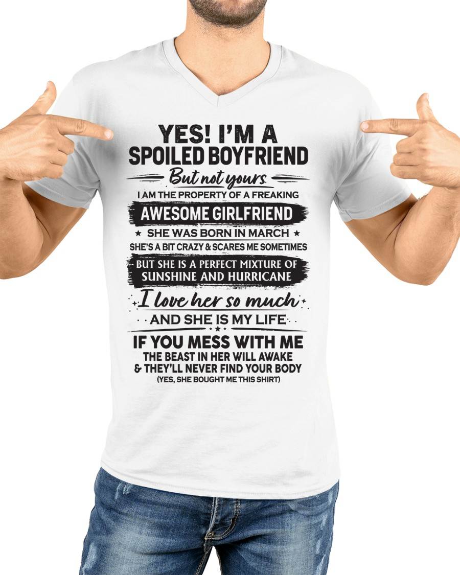 MARCH - I'M A SPOILED BOYFRIEND - GIFT FROM WIFE/GIRLFRIEND - tracy03 (SKU26T-01250-03)