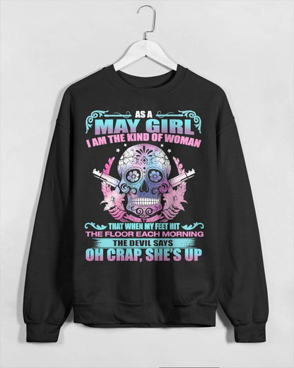 As A May Girl I Am The Kind Of Woman - T-Shirt For Woman - XUAN05 (SKU08-85-05)