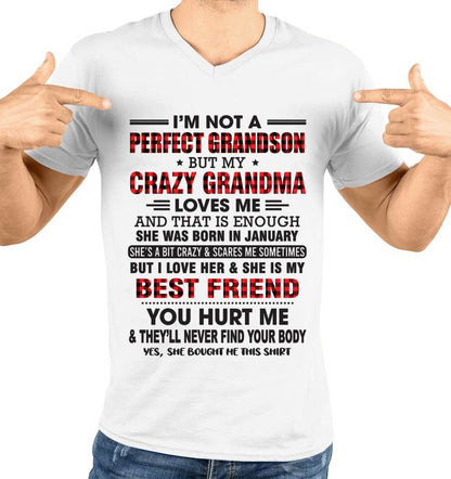 JANUARY - I’M NOT A PERFECT GRANDSON BUT MY CRAZY GRANDMA LOVES ME AND THAT IS ENOUGH - FROM GRANDMA - tracy01 (SKU10-167-01)