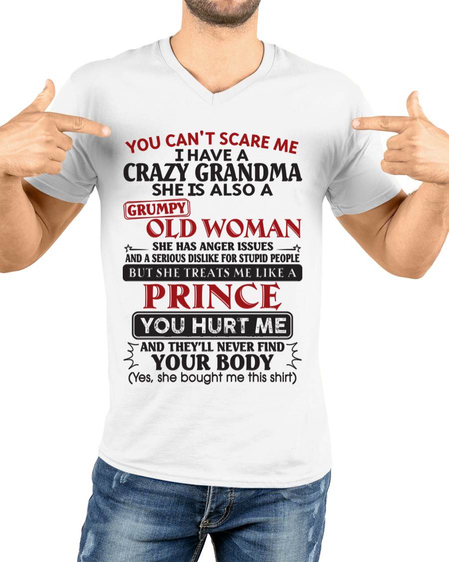 You Can’t Scare Me I Have A Crazy Grandma – Gift For Grandson And Granddaughter From Grandma – XUAN00 (SKU11-41-00)