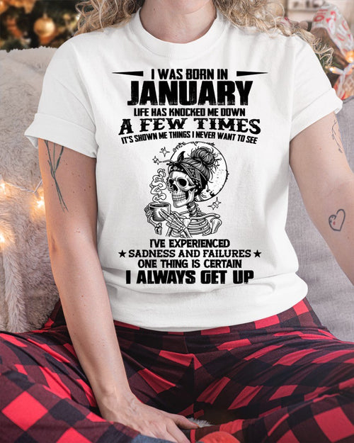 JANUARY - LIFE HAS KNOCKED ME DOWN A FEW TIMES For WOMAN - TRACY01 (SKU2606-338-01)