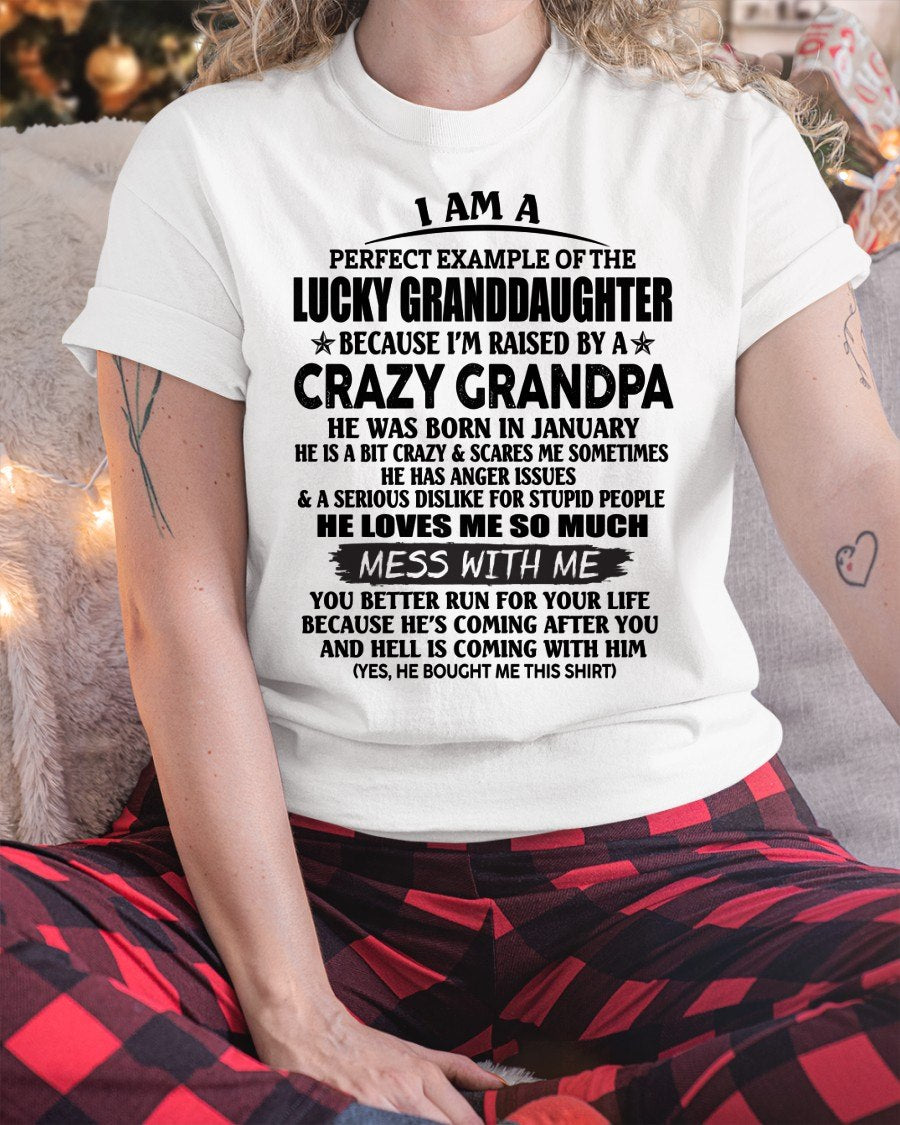 JANUARY - PERFECT EXAMPLE OF THE LUCKY GRANDDAUGHTER T-Shirt From GRANDPA - TRACY01 (SKU2606-73-01)