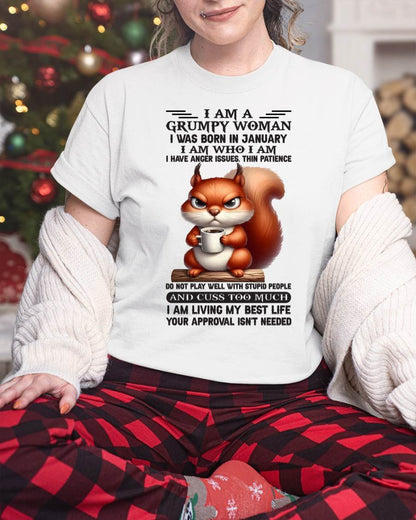 January - I Am A Grumpy Woman - T Shirt For Woman - XUAN01 (SKU09-07-01)