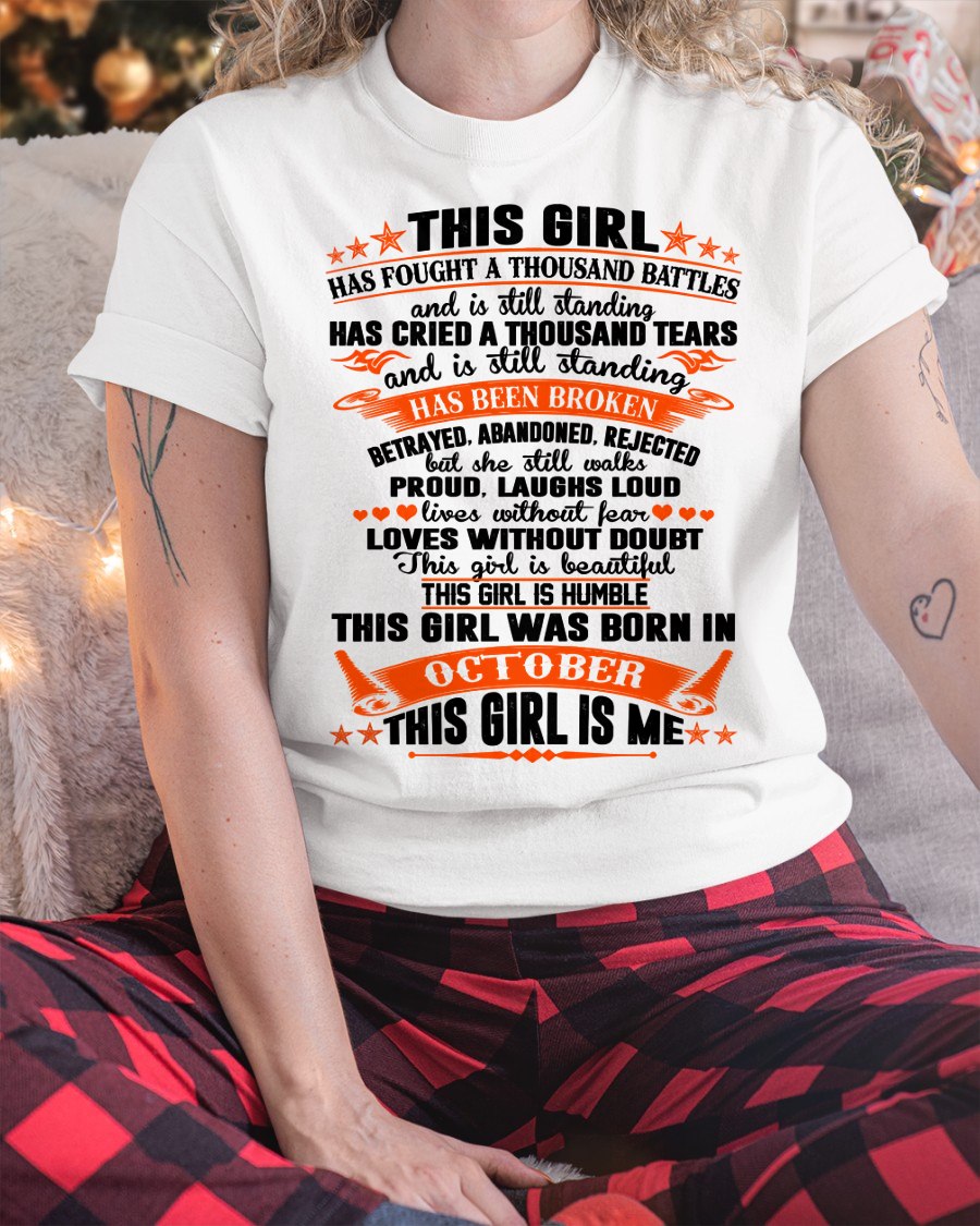 OCTOBER - HAS FOUGHT A THOUSAND BATTLES T-Shirt For WOMAN - TRACY10 (SKU2607-265-10)
