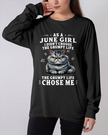 AS A JUNE GIRL I DIDN'T CHOOSE THE GRUMPY LIFE For WOMAN - TRACY06 (SKU2605-68-06)