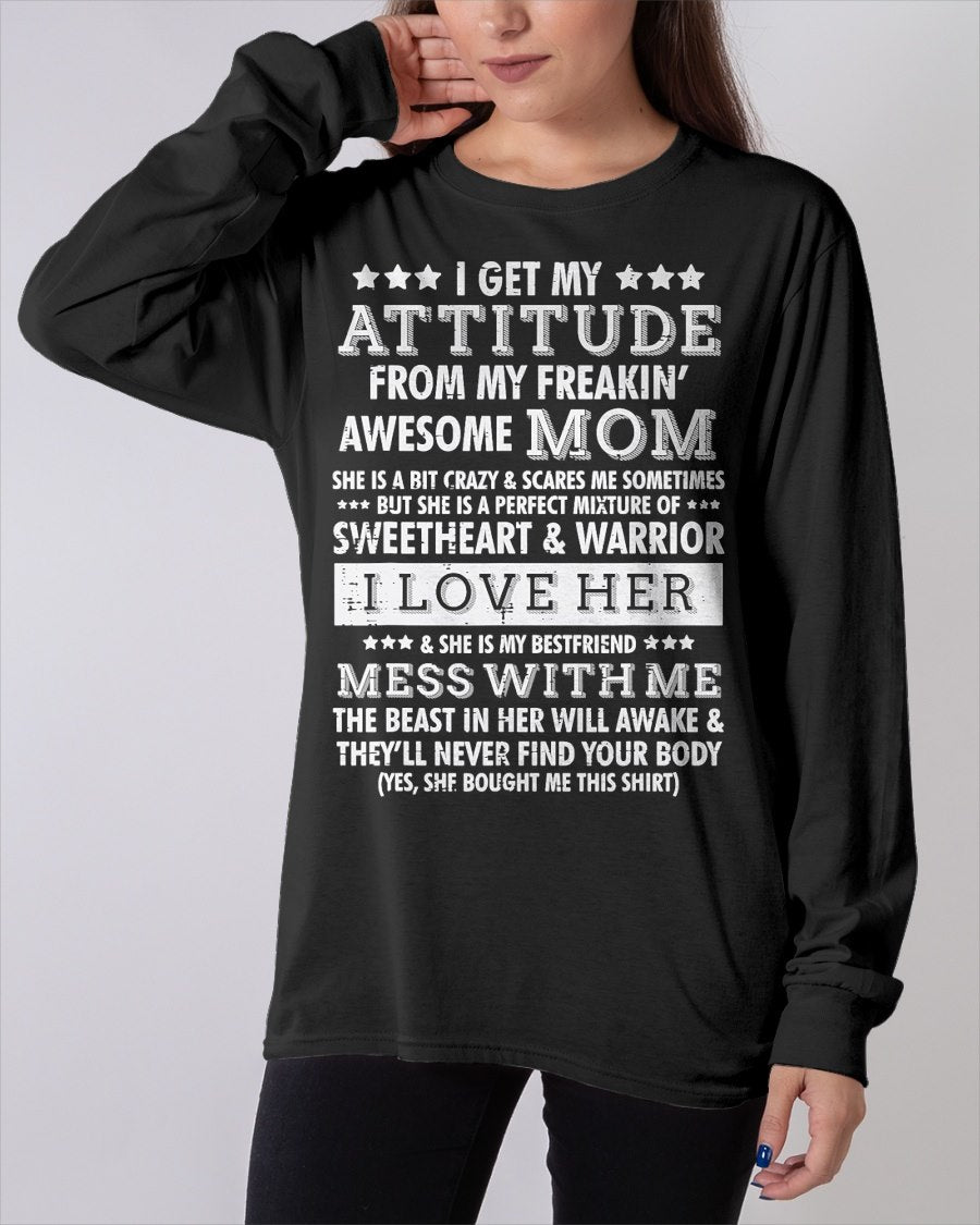 I Get My Attitude from My Mom Funny Women Daughter Gift T-Shirt From MOM - TRACY00 (SKU-TRAN-120505)
