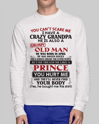 April – You Can’t Scare Me I Have A Crazy Grandpa – Gift For Grandson And Granddaughter From Grandpa – XUAN04 (SKU10-186-04)