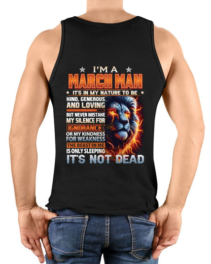 MARCH - IT'S NOT DEAD born in March T-Shirt For MAN - TRACY03 (SKU2602-115-03)