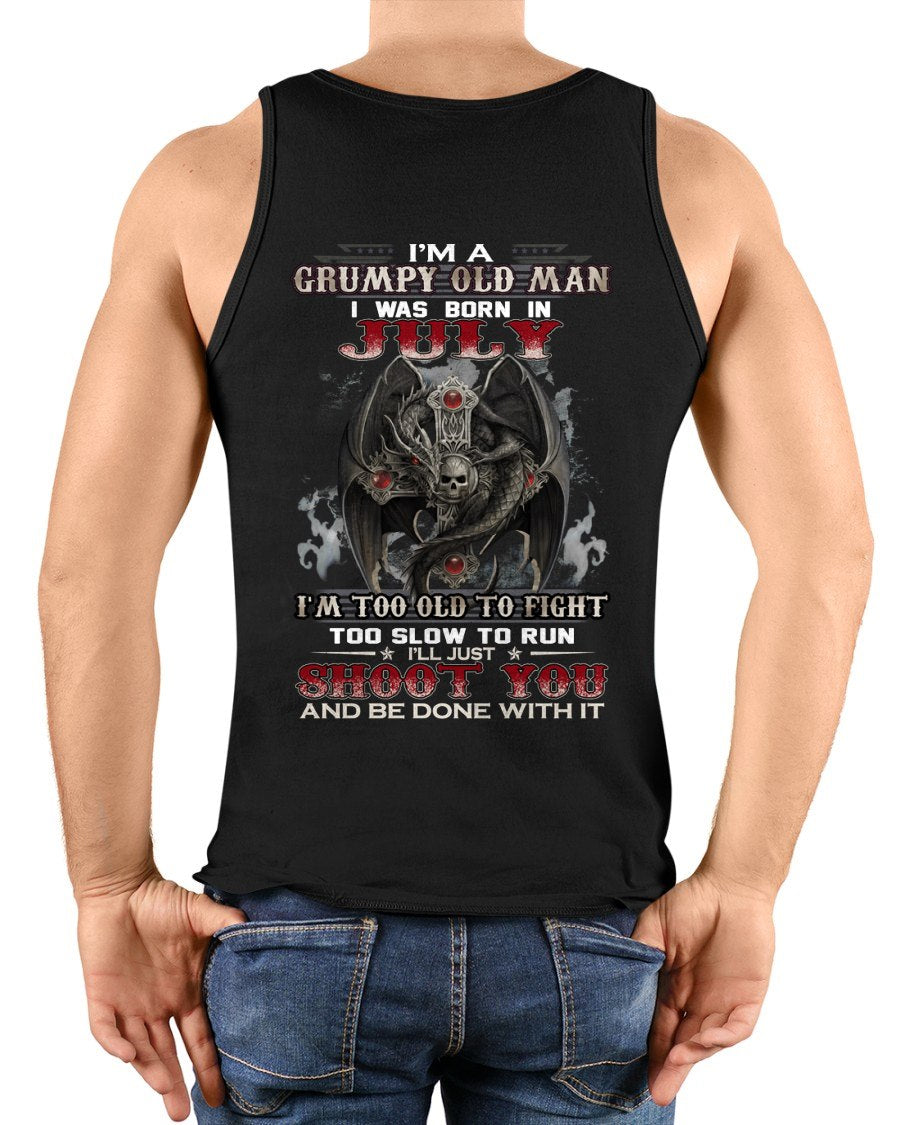 JULY - I'm too old to fight born in JULY T-shirt for Man - TRACY07 (SKU26T-01188-07)