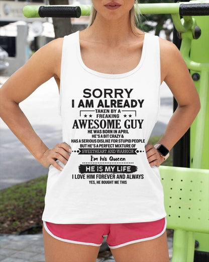 April - Sorry I Am Already Taken By A Freaking Awesome Guy - Gift For Your Girlfriend, Wife From Husband - XUAN04 (SKU10-98-04)