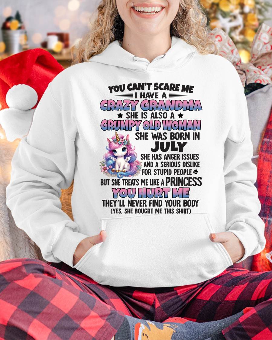 You Can’t Scare Me I Have A Crazy Grandma - Gift For Grandson And Granddaughter From Grandma - XUAN07 (SKU09-106-07)