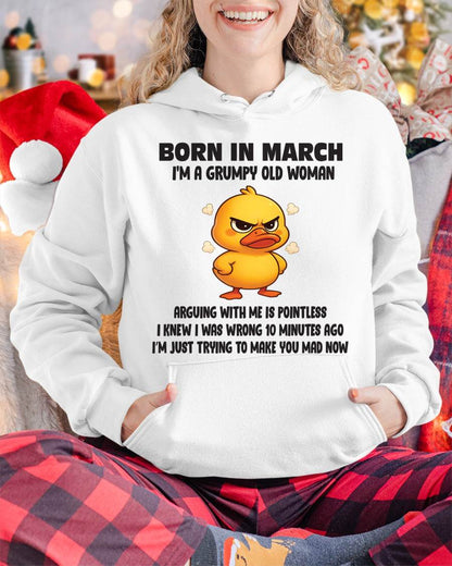 Born In March I'm A Grumpy Old Woman - T Shirt For Woman - XUAN03 (SKU09-80-03)