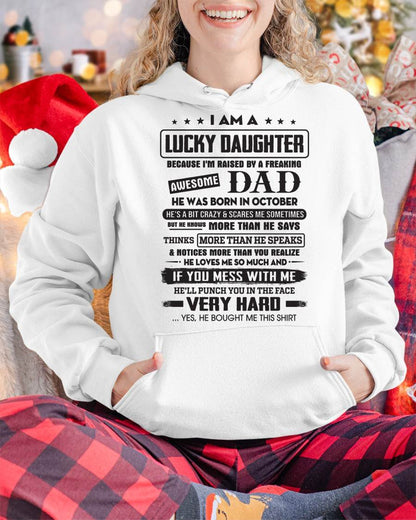 October - Lucky Daughter of Awesome Dad - Perfect Gift For Daughter From Dad - tracy10 (SKU08-47-10)