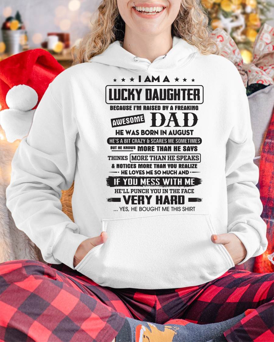 August - Lucky Daughter of Awesome Dad - Perfect Gift For Daughter From Dad - tracy08 (SKU08-47-08)