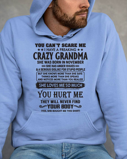 November - You Can’t Scare Me I Have A Freaking Crazy Grandma - Gift For Grandson And Granddaughter From Grandma - XUAN11 (SKU10-56-11)