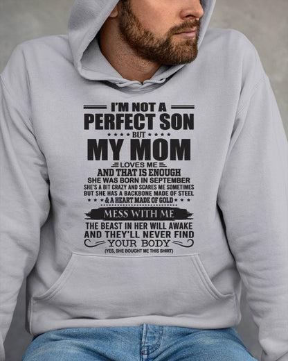 September - I'm Not A Perfect Son But My Mom Loves Me - Gift For Son From Mom T-Shirt - XUAN09 (SKU09-35-09)