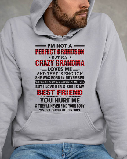 November – I’m Not A Perfect Grandson But My Crazy Grandma Loves Me – Gift For Grandson From Grandma – XUAN11 (SKU10-167-11)