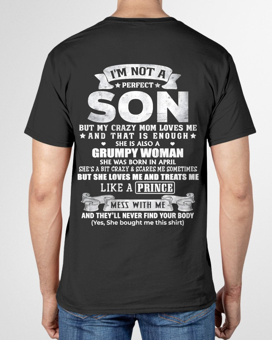 APRIL - AS NOT A PERFECT SON T-shirt For Son From MOM - TRACY04 (SKU2603-67-04)