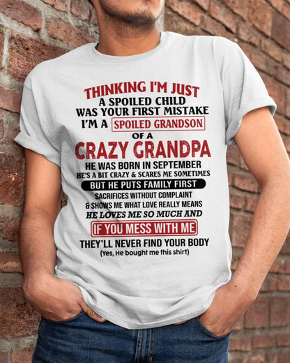 Thinking I'm Just A Spoiled Child - Gift For Grandson And Granddaughter From Grandpa - XUAN09 (SKU10-05-09)