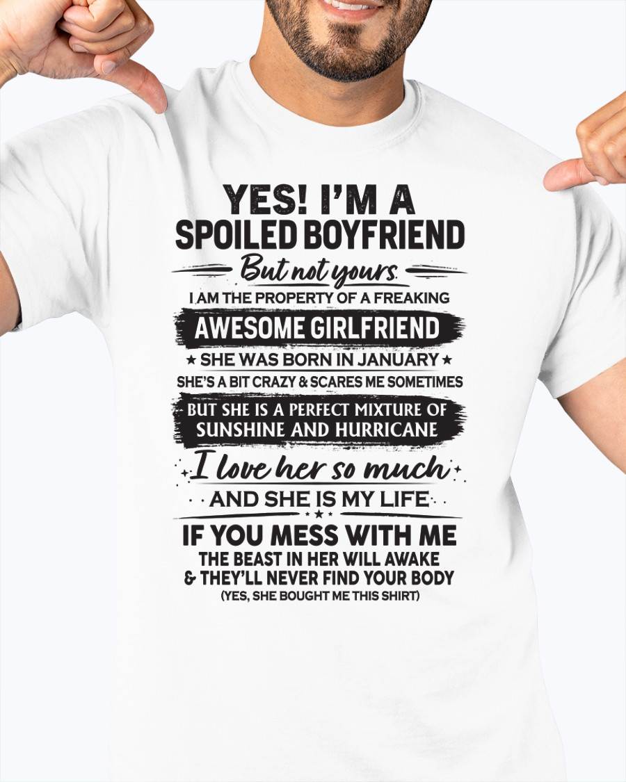 JANUARY - I'M A SPOILED BOYFRIEND - GIFT FROM WIFE/GIRLFRIEND - tracy01 (SKU26T-01250-01)