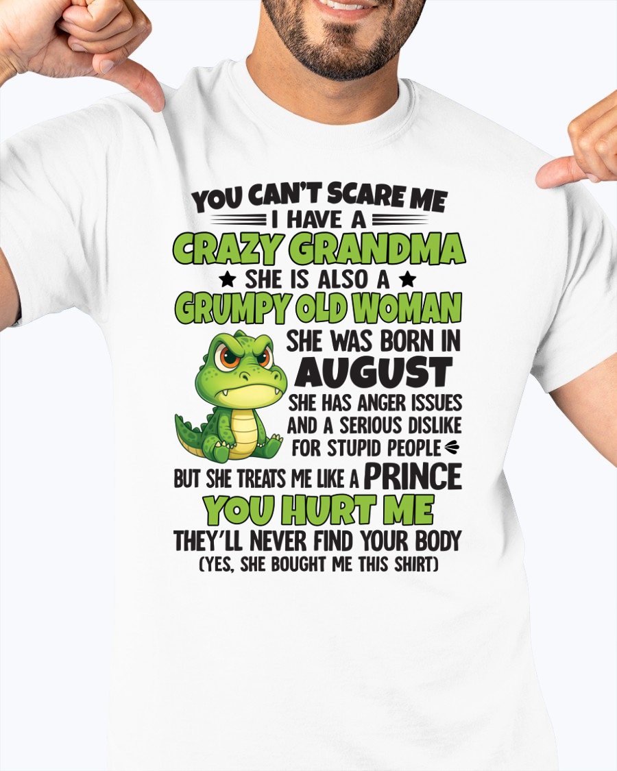 AUGUST - YOU CAN'T SCARE ME - FOR GRANDSON - GIFT FROM GRANDMA - tracy08 (SKU09-85-08)