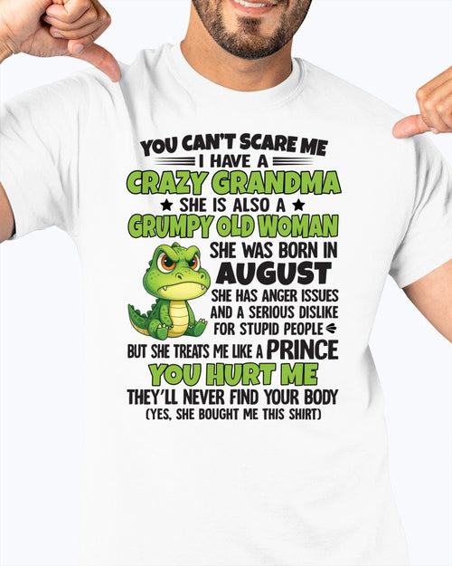AUGUST - YOU CAN'T SCARE ME - FOR GRANDSON - GIFT FROM GRANDMA - tracy08 (SKU09-85-08)