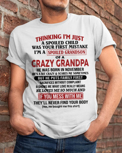 Thinking I'm Just A Spoiled Child - Gift For Grandson And Granddaughter From Grandpa - XUAN11 (SKU10-05-11)