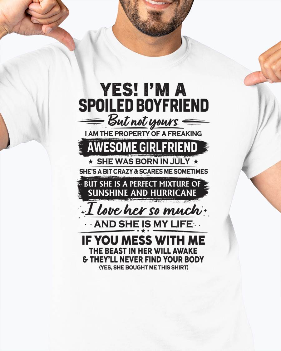 JULY - I'M A SPOILED BOYFRIEND - GIFT FROM WIFE/GIRLFRIEND - tracy07 (SKU26T-01250-07)