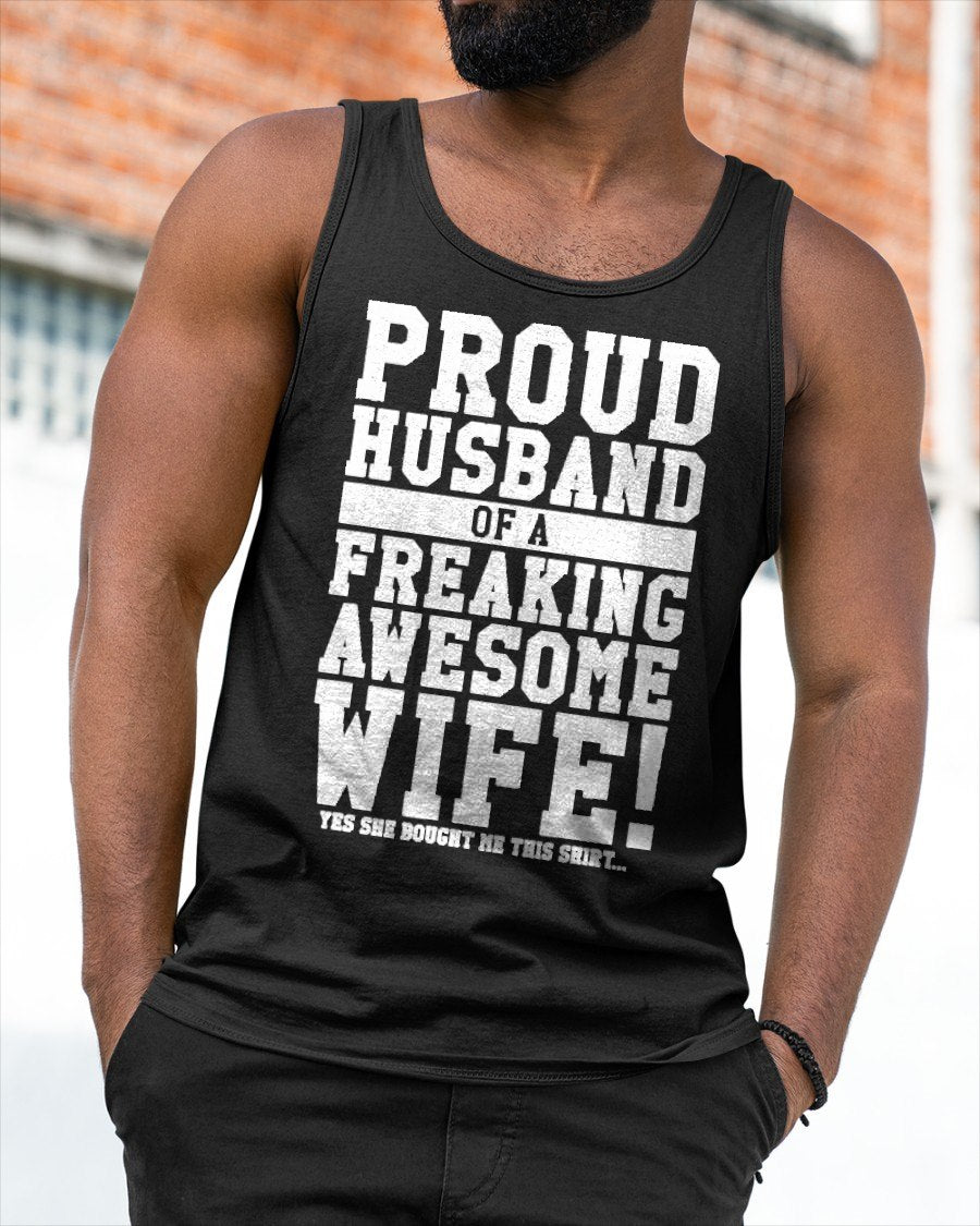Proud Husband Of A Freaking Awesome Wife! Gift T-Shirt From WIFE - TRACY00 (SKU-TRAN-130509)