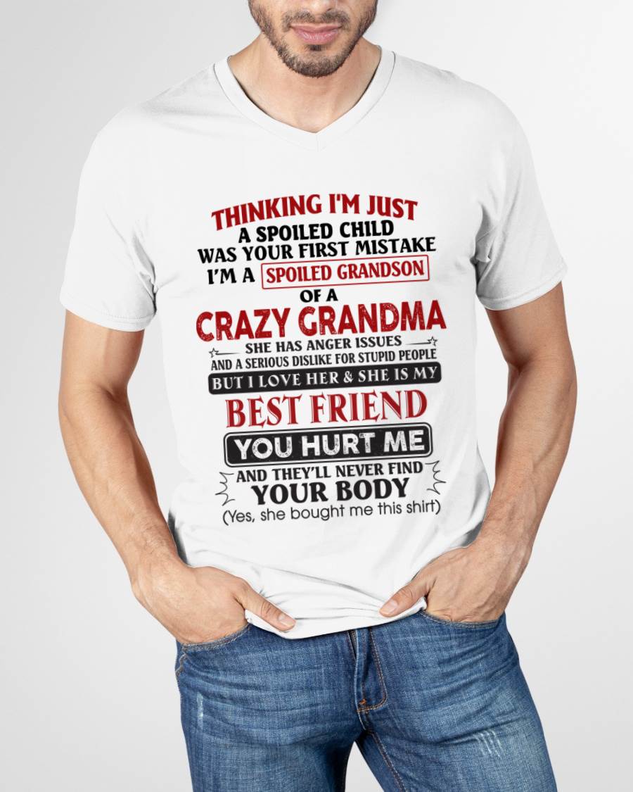Thinking I'm Just A Spoiled Child Was Your First Mistake – Gift For Grandson From Grandma – xuan00 (SKU26T-01109-00)